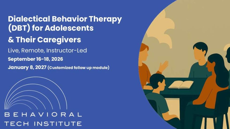 DBT for adolescents training with Marcus Rodriguez PhD and Adam Payne PhD